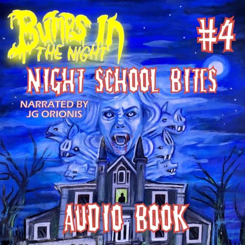 Cover of Night School Bites (Bumps In The Night Book 4)
