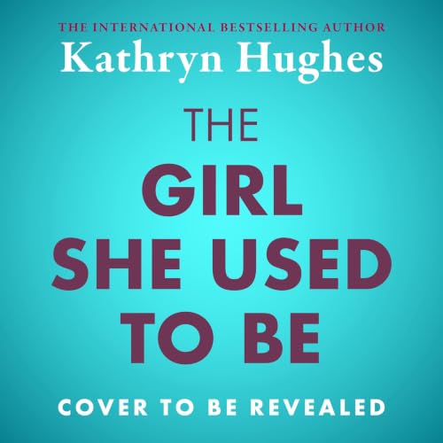 Cover of The Girl She Used to Be