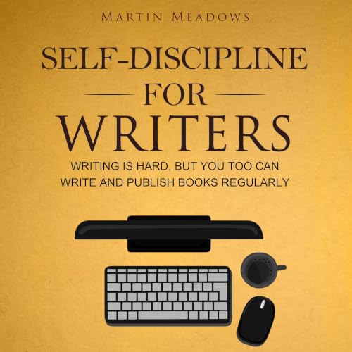 Cover of Self-Discipline for Writers