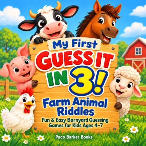 Cover of My First Guess It in 3! Farm Animal Riddles