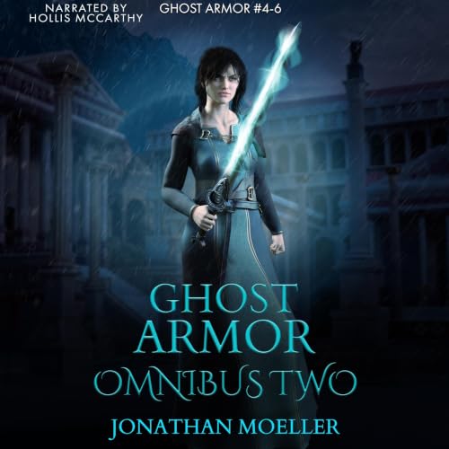 Cover of Ghost Armor Omnibus Two (The Ghosts Collections Book 11)