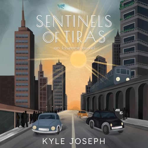 Cover of Sentinels of Tiras (Essence Cosm Book 2)