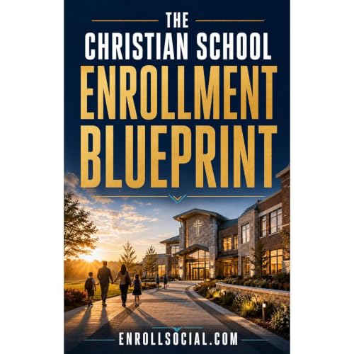 Cover of The Christian School Enrollment Blueprint