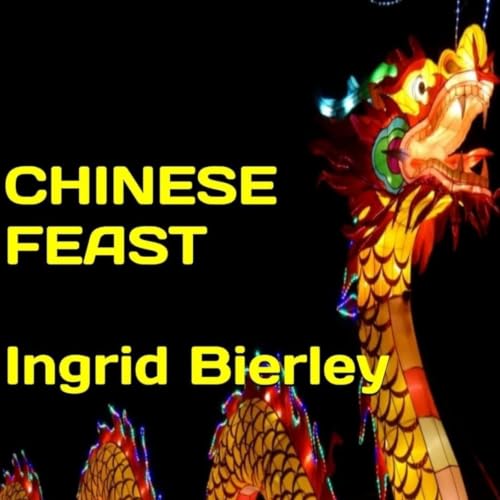 Cover of Chinese Feast: 100 Meals