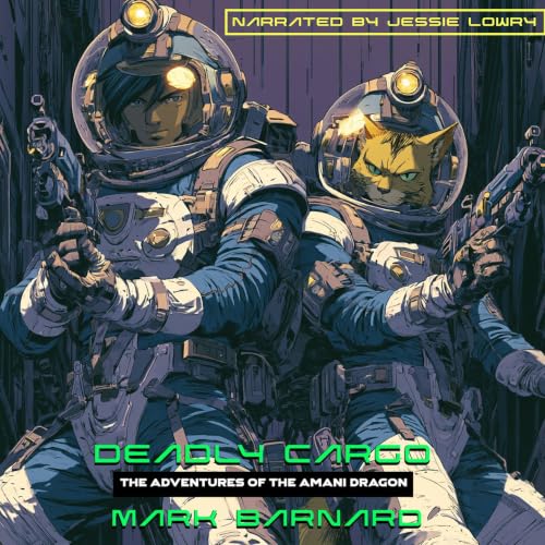 Cover of Deadly Cargo: The Adventuress Of The Amani Dragon