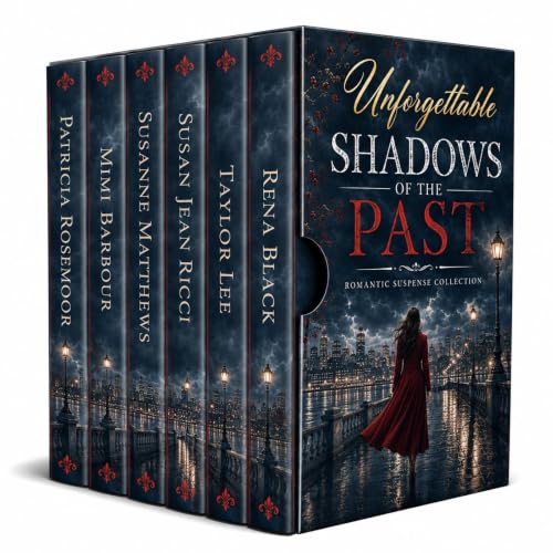 Cover of Unforgettable Shadows of the Past