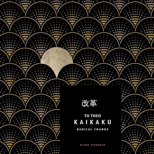 Cover of To Theo. Kaikaku: Radical Change