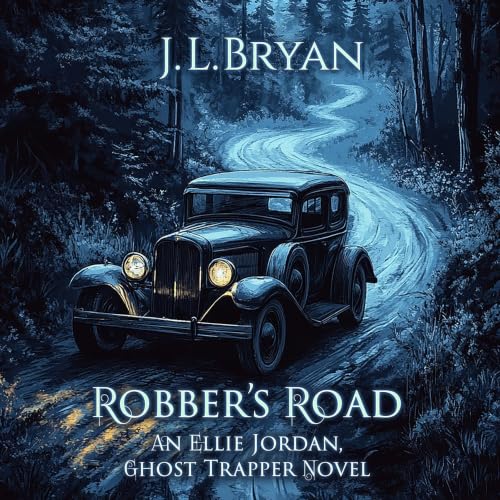 Cover of Robber's Road (Ellie Jordan, Ghost Trapper Book 22)