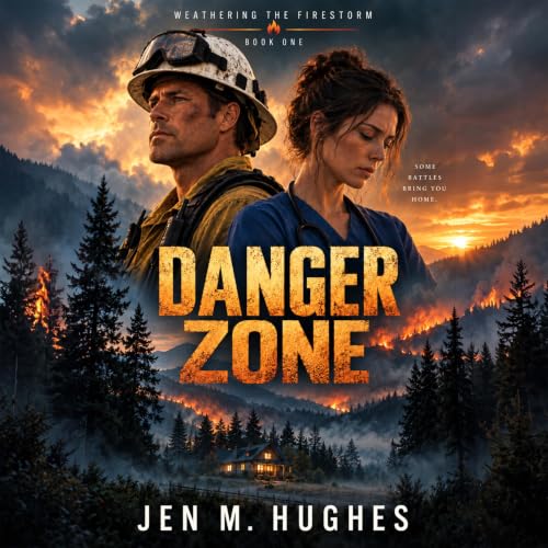 Cover of Danger Zone: Weathering the Firestorm Series (Book One)
