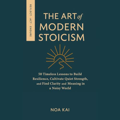 Cover of The Art of Modern Stoicism