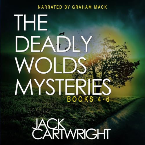 Cover of The Deadly Wolds Mysteries Collections: Books 4-6: Three gripping mysteries filled with twists and suspense.
