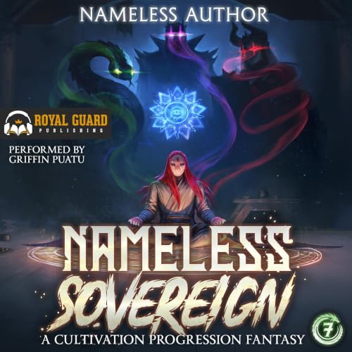 Cover of Nameless Sovereign 7: A Cultivation Progression Fantasy