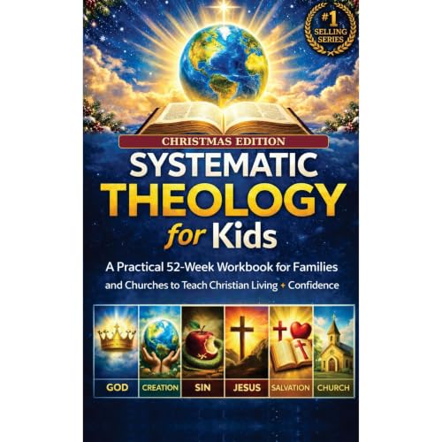 Cover of Systematic Theology for Kids - Christmas Edition