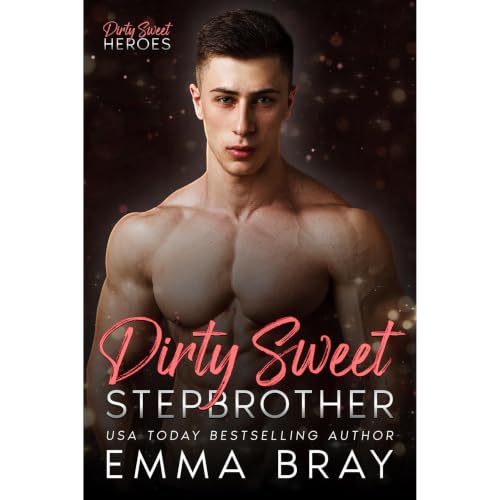 Cover of Dirty Sweet Stepbrother