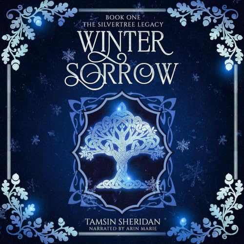 Cover of Winter Sorrow: Book One of The Silvertree Legacy