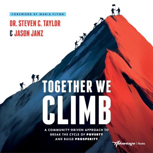 Cover of Together We Climb: A Community-Driven Approach to Break the Cycle of Poverty and Build Prosperity