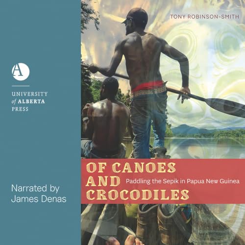 Cover of Of Canoes and Crocodiles