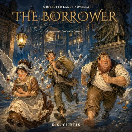 Cover of The Borrower: A Disputed Lands Novella