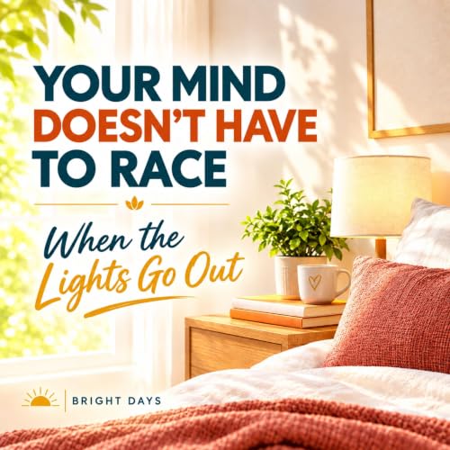 Cover of Your Mind Doesn’t Have to Race When the Lights Go Out