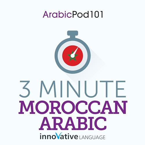 Cover of 3-Minute Moroccan Arabic - 25 Lesson Series Audiobook