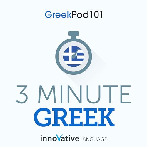 Cover of 3-Minute Greek - 25 Lesson Series Audiobook