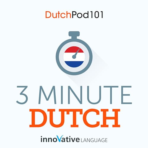 Cover of 3-Minute Dutch - 25 Lesson Series Audiobook