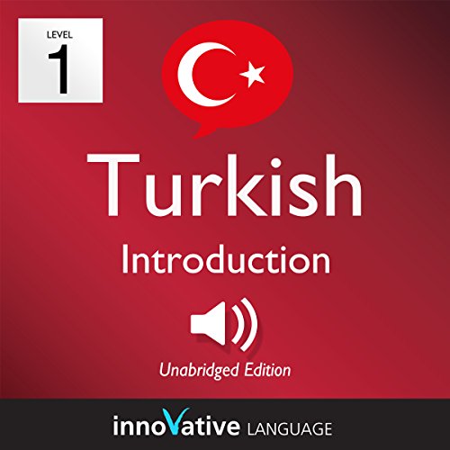 Cover of Learn Turkish - Level 1: Introduction to Turkish