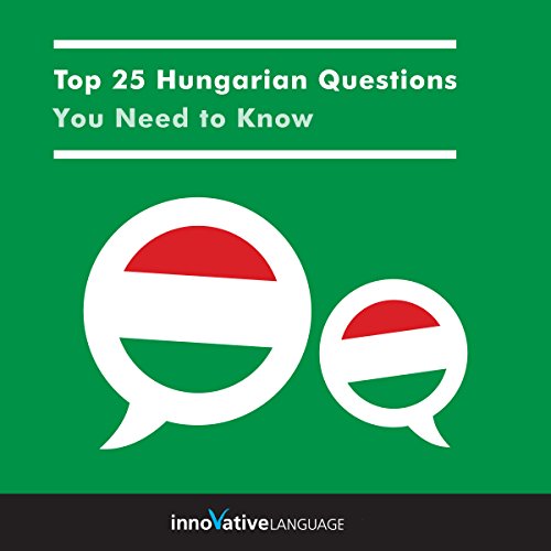 Cover of Top 25 Hungarian Questions You Need to Know