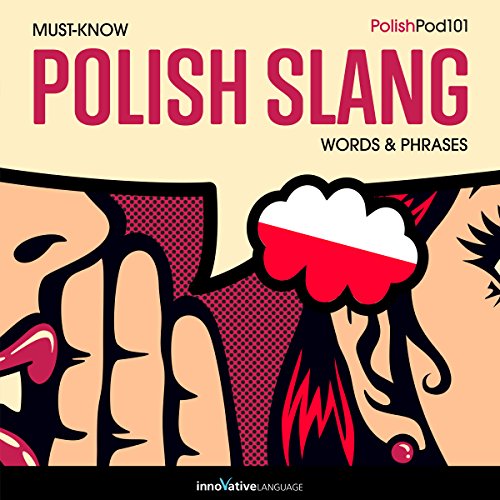 Cover of Learn Polish: Must-Know Polish Slang Words & Phrases