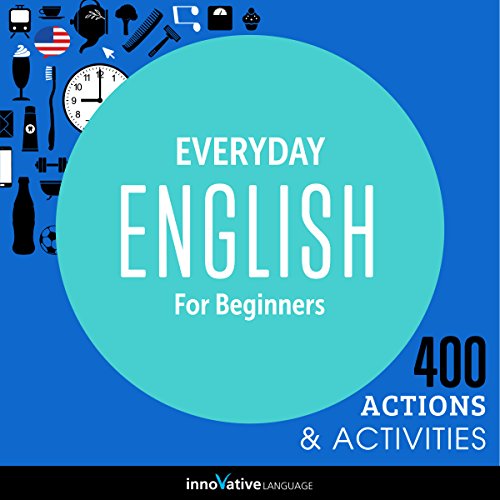 Cover of Everyday English for Beginners - 400 Actions & Activities