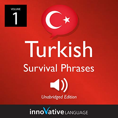 Cover of Learn Turkish: Turkish Survival Phrases, Volume 1