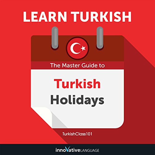Cover of Learn Turkish: The Master Guide to Turkish Holidays for Beginners