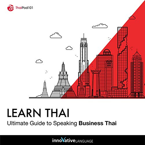 Cover of Learn Thai: Ultimate Guide to Speaking Business Thai