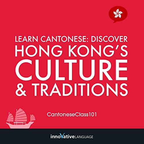 Cover of Learn Cantonese: Discover Hong Kong's Culture & Traditions