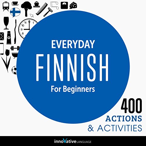Cover of Everyday Finnish for Beginners - 400 Actions & Activities