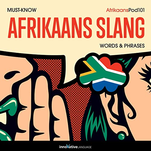Cover of Learn Afrikaans: Must-Know Afrikaans Slang Words & Phrases