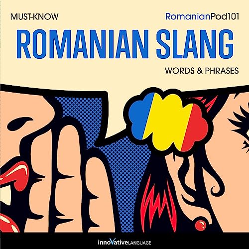 Cover of Learn Romanian: Must-Know Romanian Slang Words & Phrases