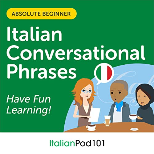 Cover of Conversational Phrases Italian Audiobook: Level 1 - Absolute Beginner