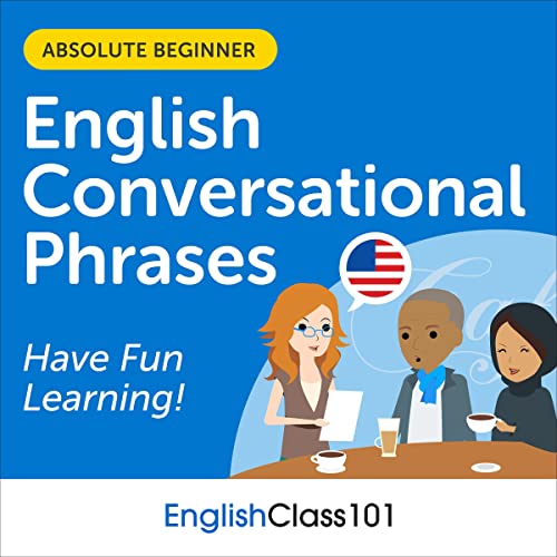 Cover of Conversational Phrases English Audiobook: Level 1 - Absolute Beginner