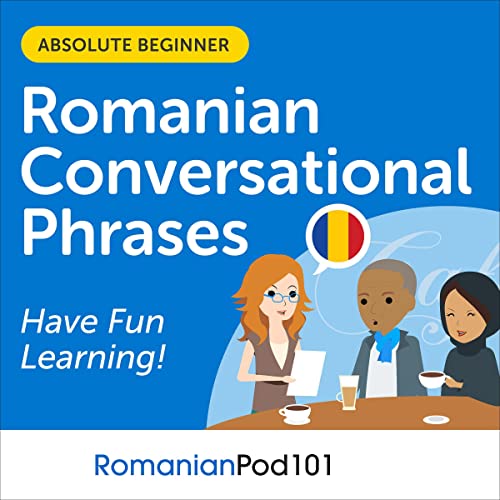 Cover of Conversational Phrases Romanian Audiobook: Level 1 - Absolute Beginner