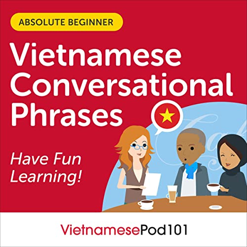 Cover of Conversational Phrases Vietnamese Audiobook: Level 1 - Absolute Beginner