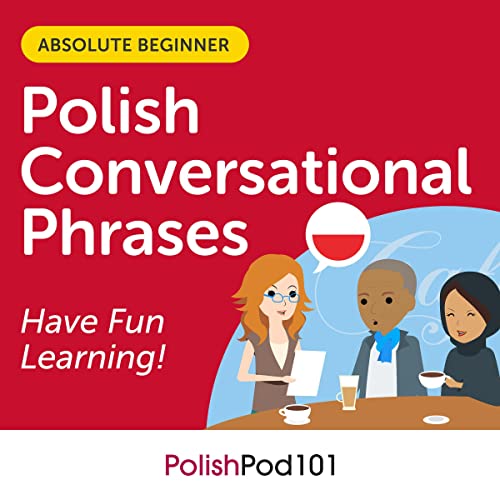Cover of Conversational Phrases Polish Audiobook: Level 1 - Absolute Beginner