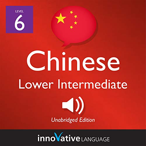 Cover of Learn Chinese - Level 6: Lower Intermediate Chinese