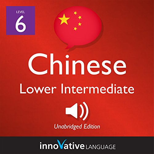 Cover of Learn Chinese - Level 6: Lower Intermediate Chinese