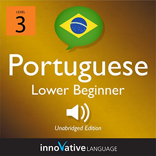 Cover of Learn Portuguese - Level 3: Lower Beginner Portuguese
