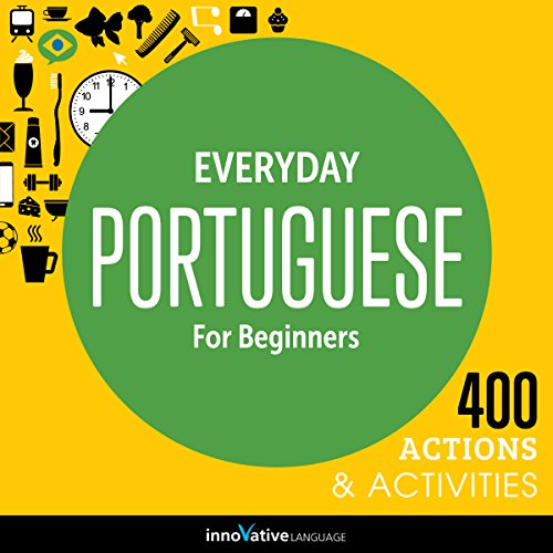 Cover of Everyday Portuguese for Beginners - 400 Actions & Activities