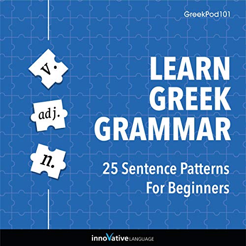 Cover of Learn Greek Grammar: 25 Sentence Patterns for Beginners