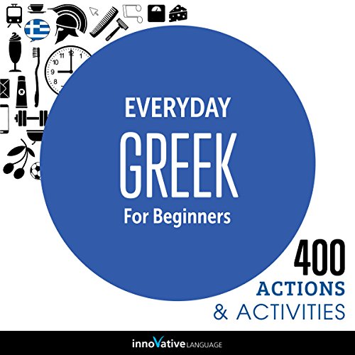 Cover of Everyday Greek for Beginners - 400 Actions & Activities