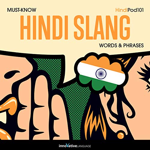 Cover of Learn Hindi: Must-Know Hindi Slang Words & Phrases