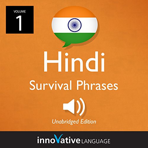 Cover of Learn Hindi: Hindi Survival Phrases, Volume 1